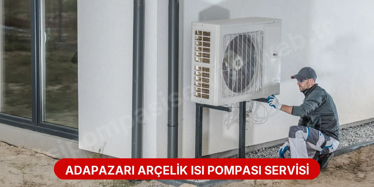 Adapazarı Arçelik Isı Pompası Servisi