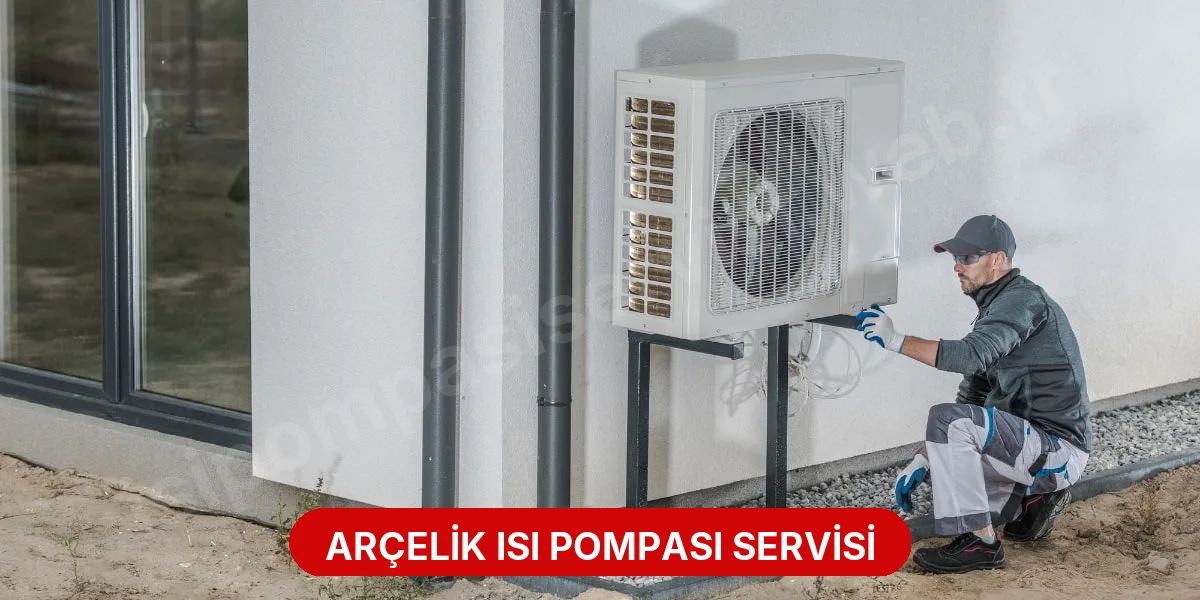 Arçelik Isı Pompası Servisi
