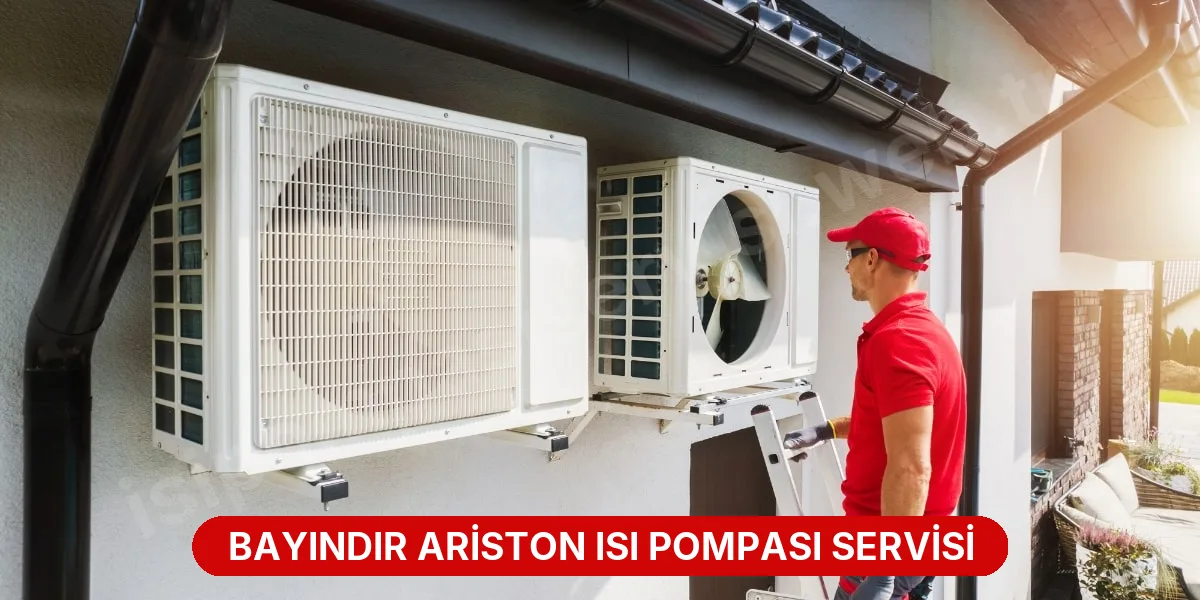 Bayındır Ariston Isı Pompası Servisi