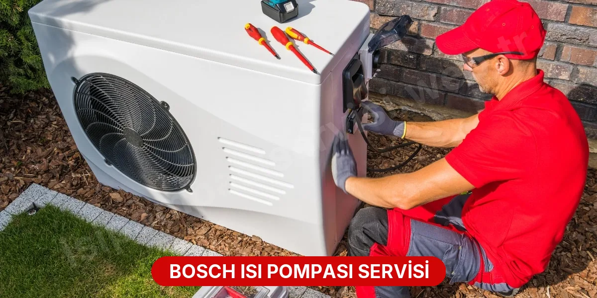 Bosch Isı Pompası Servisi