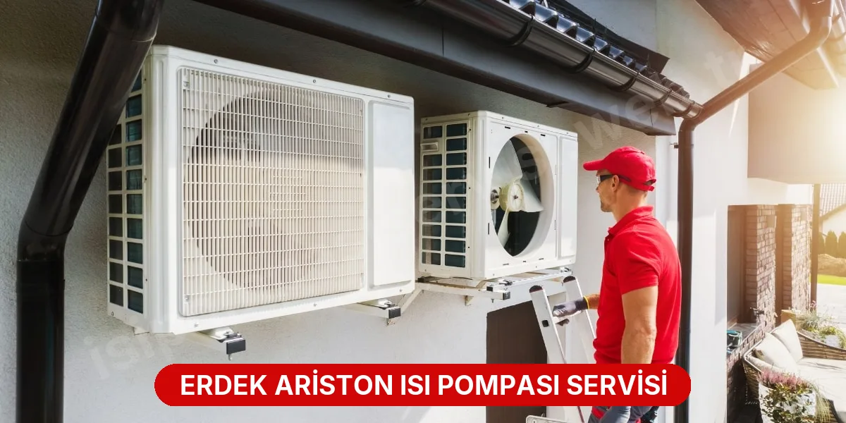 Erdek Ariston Isı Pompası Servisi