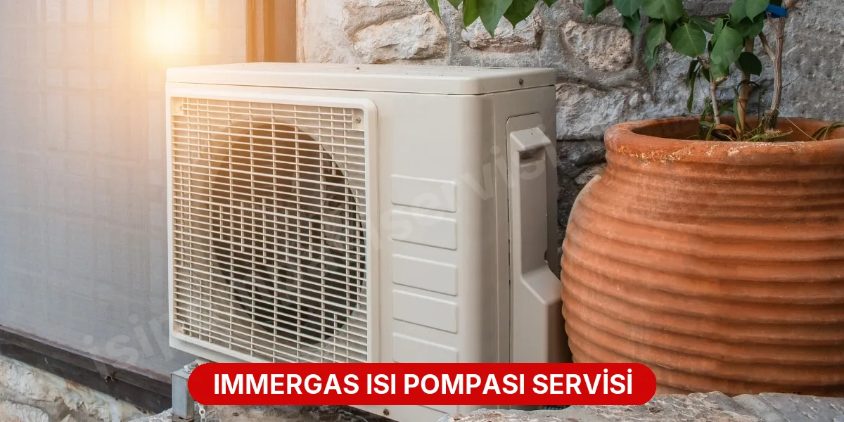 Immergas Isı Pompası Servisi