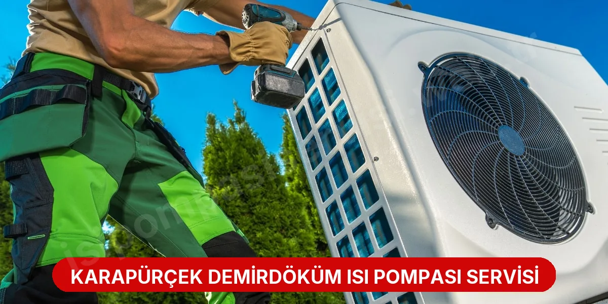 Karapürçek Demirdöküm Isı Pompası Servisi