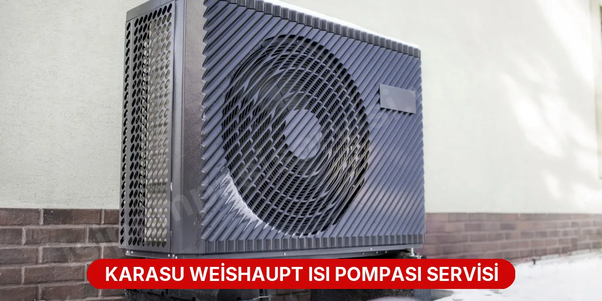 Karasu Weishaupt Isı Pompası Servisi