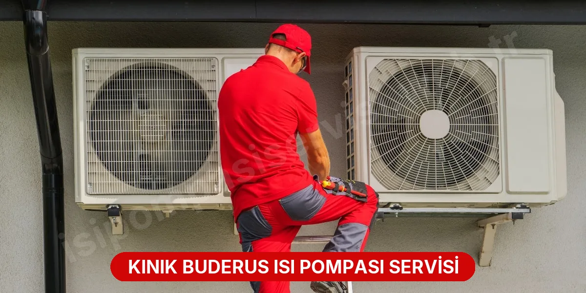 Kınık Buderus Isı Pompası Servisi